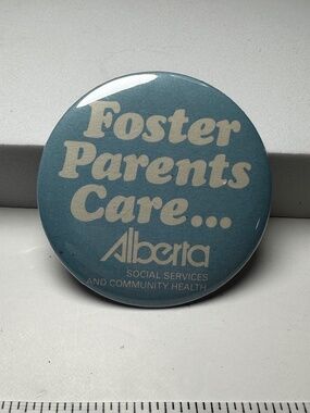 Vintage Alberta Foster Parents Care Pinback Button Social Services
